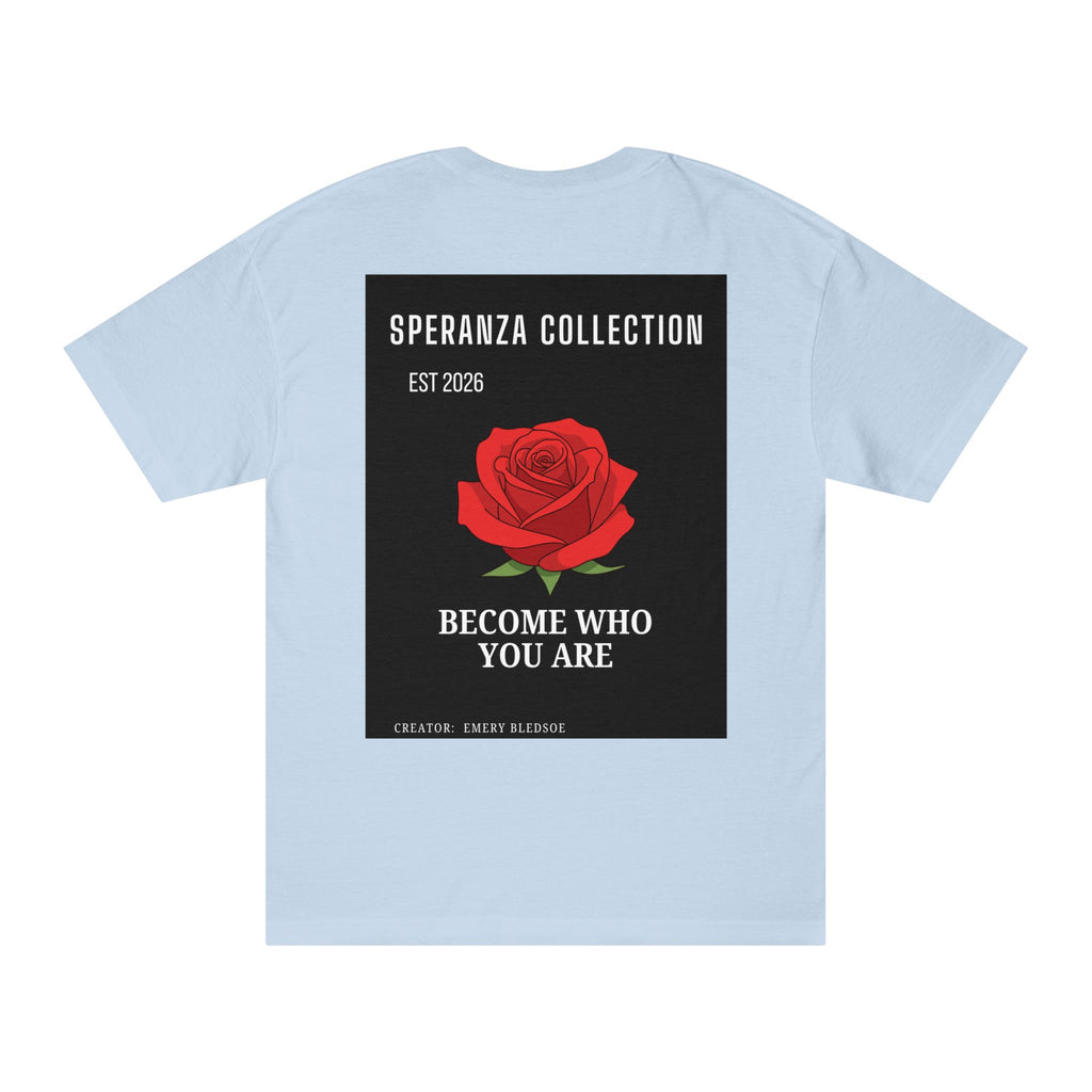 Speranza Collection "Become Who You Are" tee